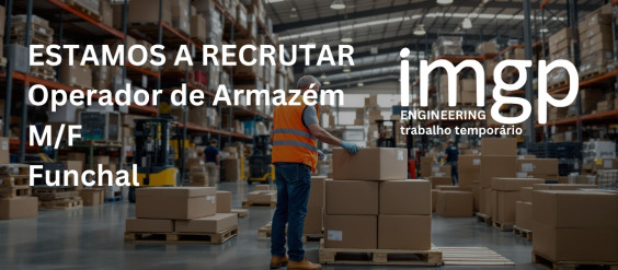 Operador de Armaz&eacute;m (M/F) &mdash; Funchal